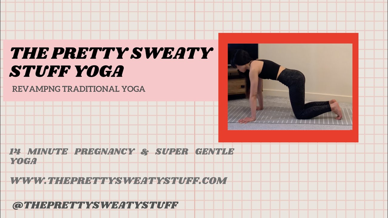 14 MIN PREGNANCY YOGA - THE PRETTY SWEATY STUFF