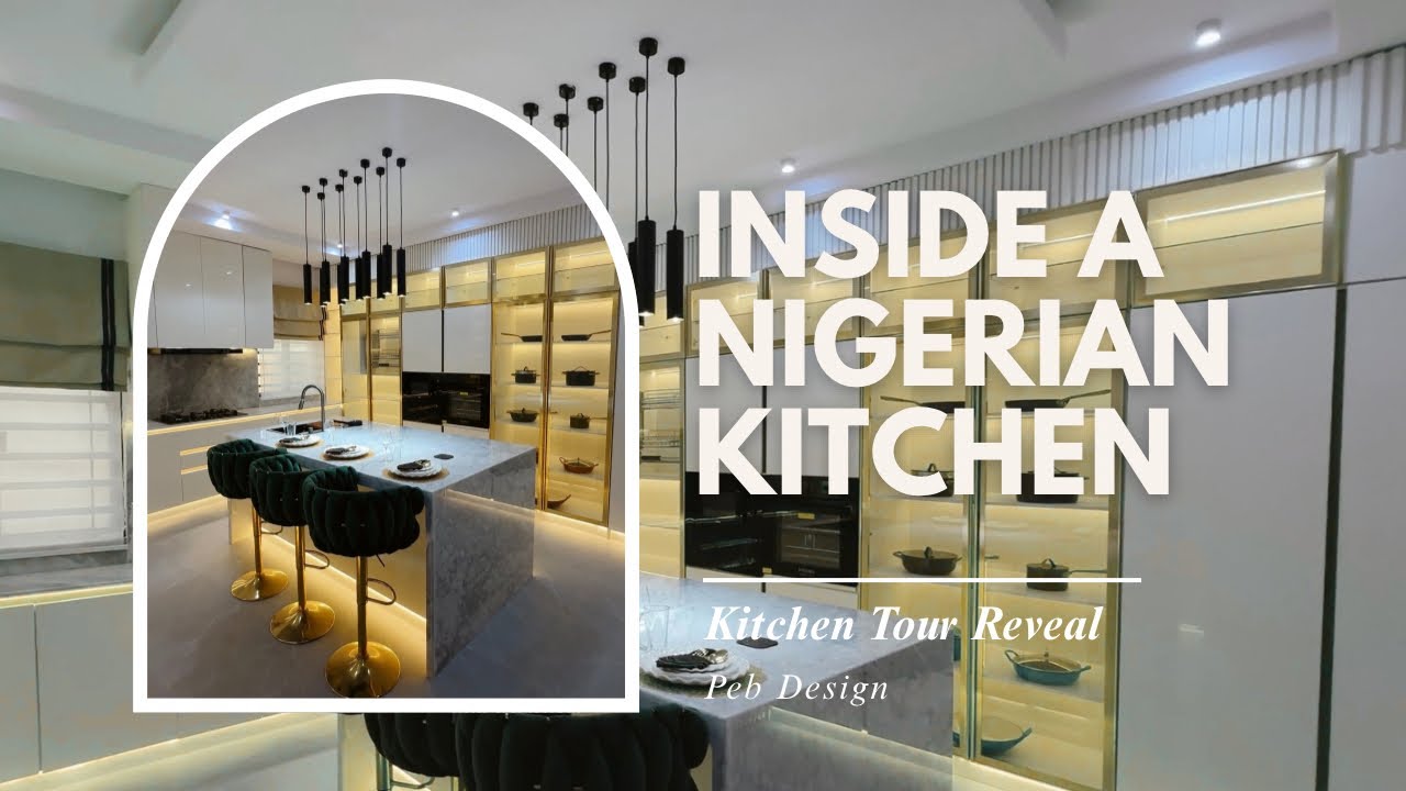 Inside a Luxury Nigerian Kitchen | Modern Kitchen Tour