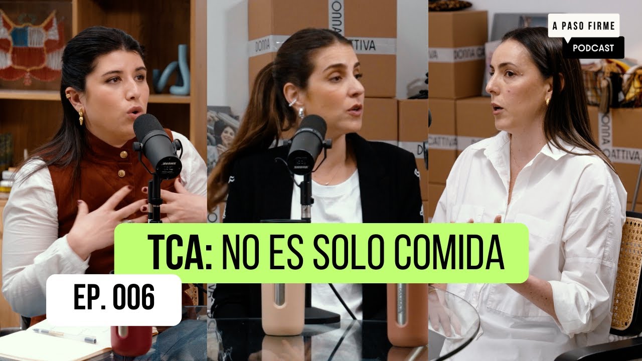006. TCA: No es solo comida | Jackie Morgan, Camila PL, Anais Freitas