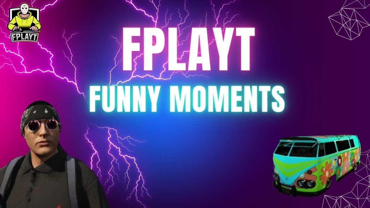 FPLAYT | Funny Moments