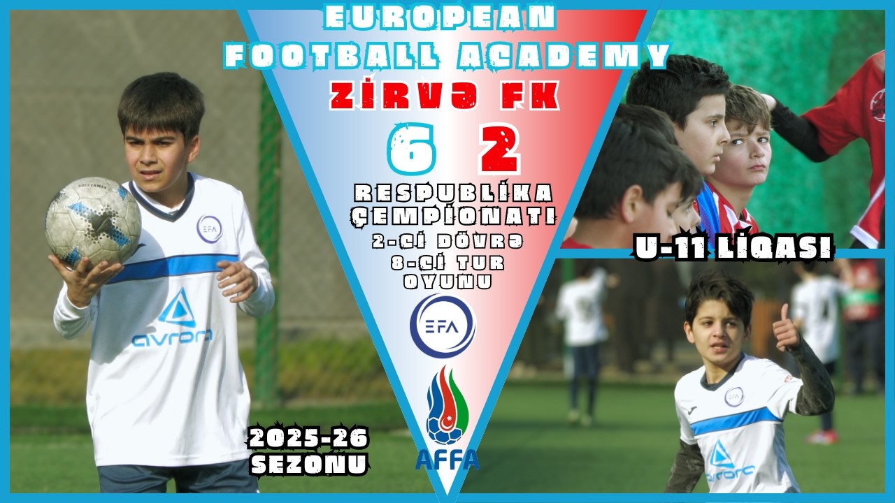 European Football Academy-Zirvə FK /6-2/  2-ci dövrə 8-ci tur oyunu (RÇ U-11 liqası)