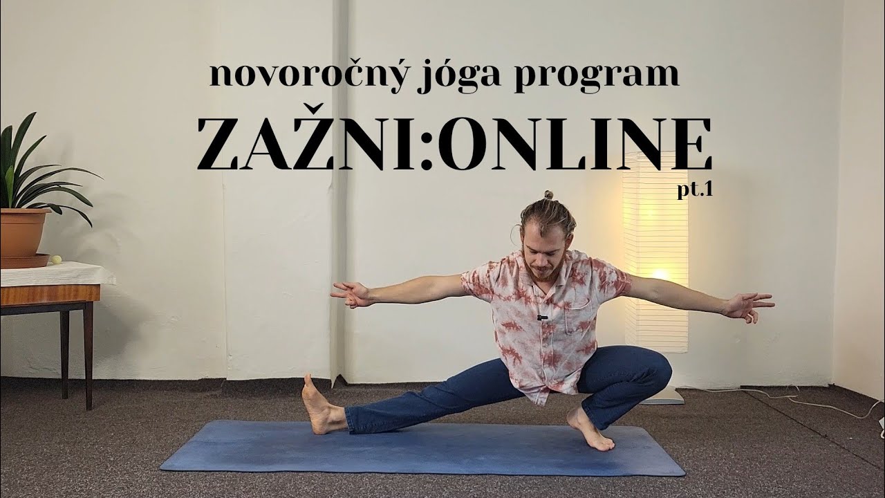 ZAŽNI:ONLINE | Novoročný jóga program | pt.1 začiatočník | 30 minút
