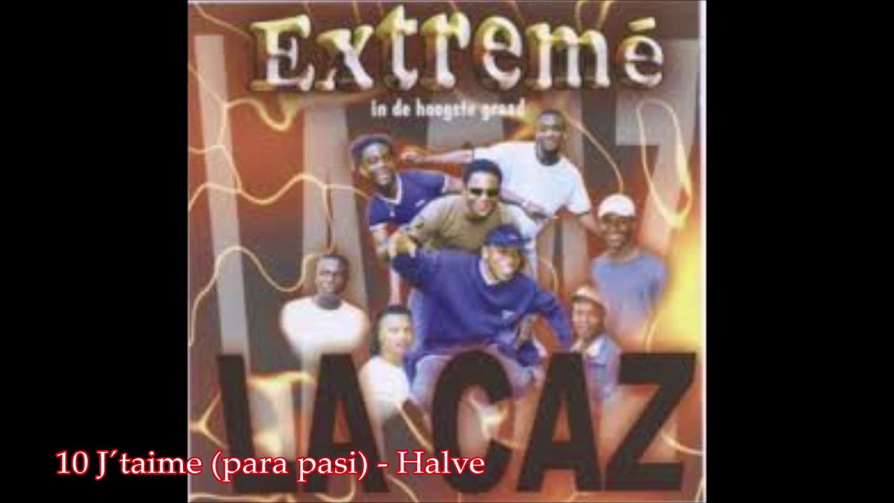 La Caz extreme 10 J&acute;taime para pasi Halve
