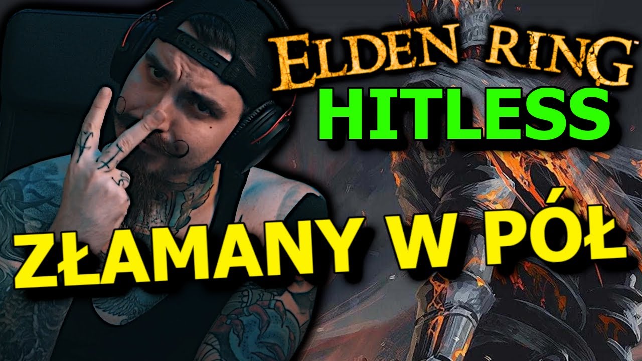 HITLESS w Elden Ringu - Dzień Ostateczny