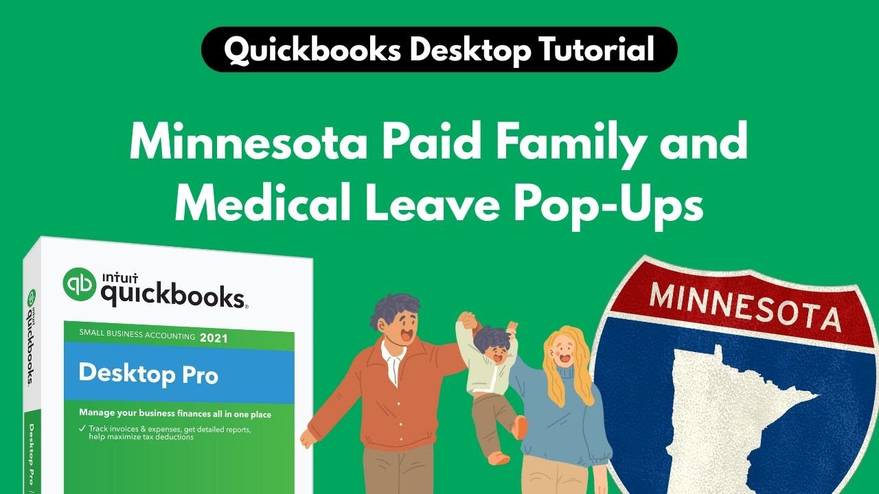 QuickBooks Desktop Tutorial: Minnesota Paid Leave Pop Ups