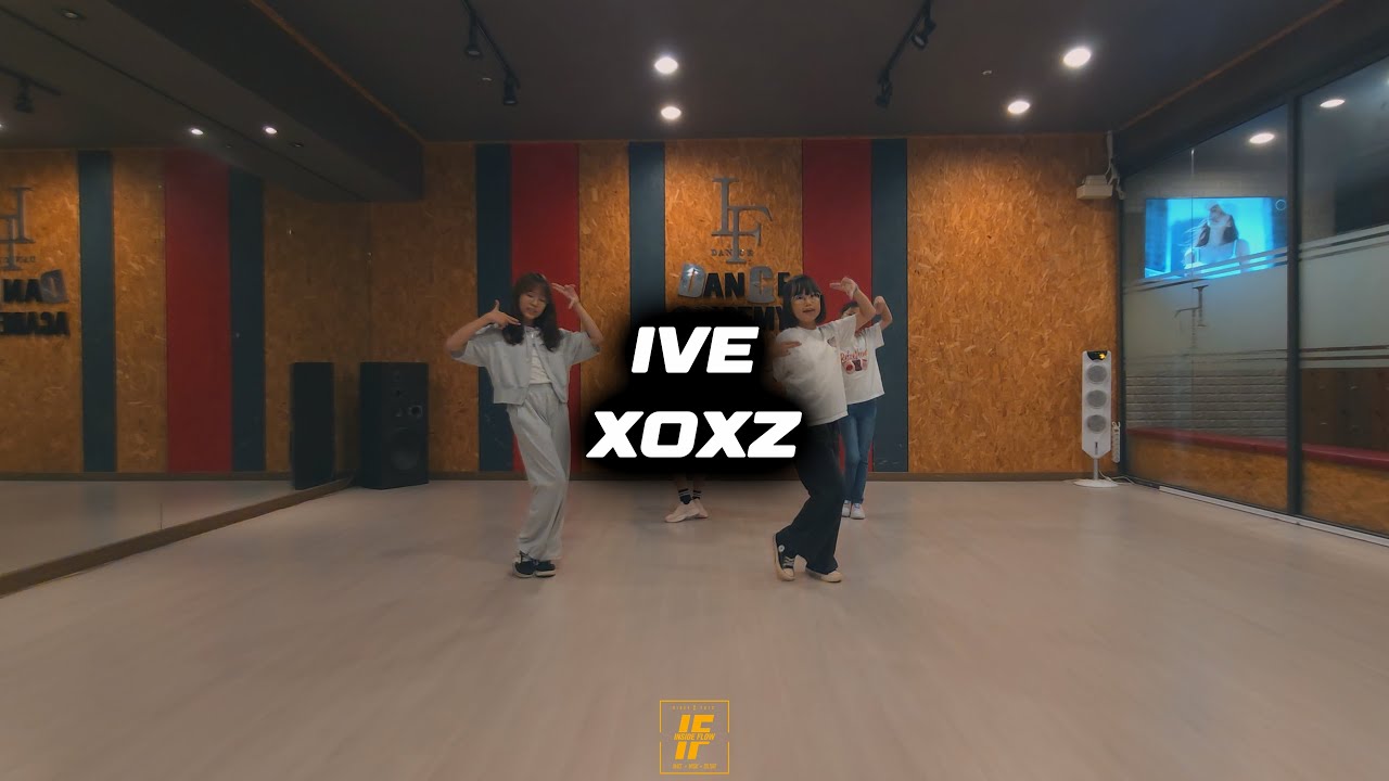 IVE-XOXZ l IF댄스 아카데미 l  K-POP[D] l JiSoo Class l 광명댄스학원
