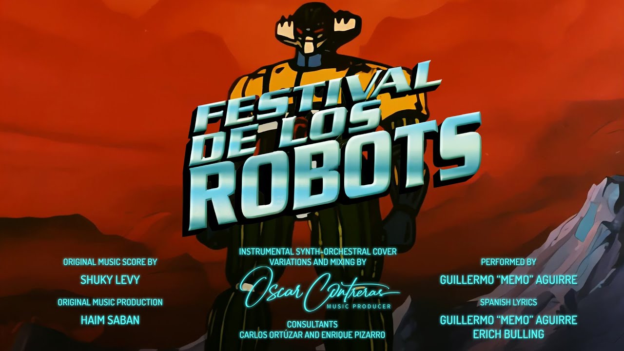 Festival De Los Robots: Robot Eres Formidable - Cover Instrumental y Variaciones por Oscar Contreras