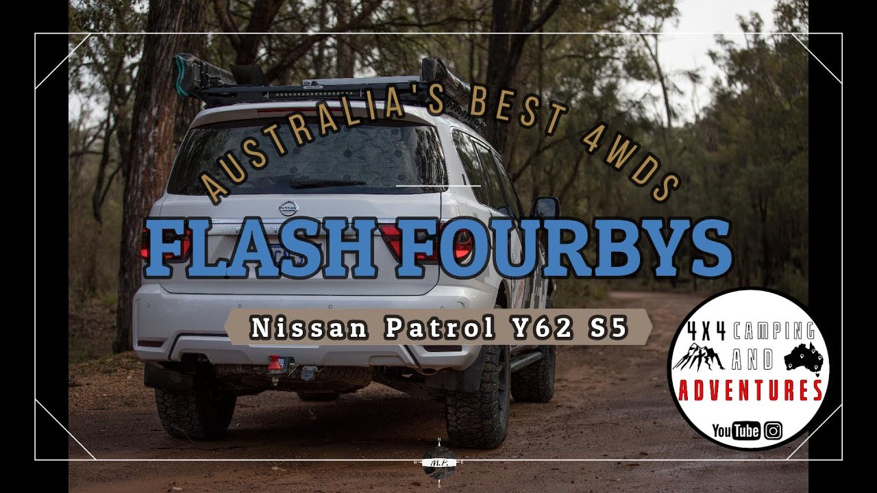 FLASH FOURBYS | Episode 4: Brayden's Y62 Patrol | 4X4 Camping & Adventures