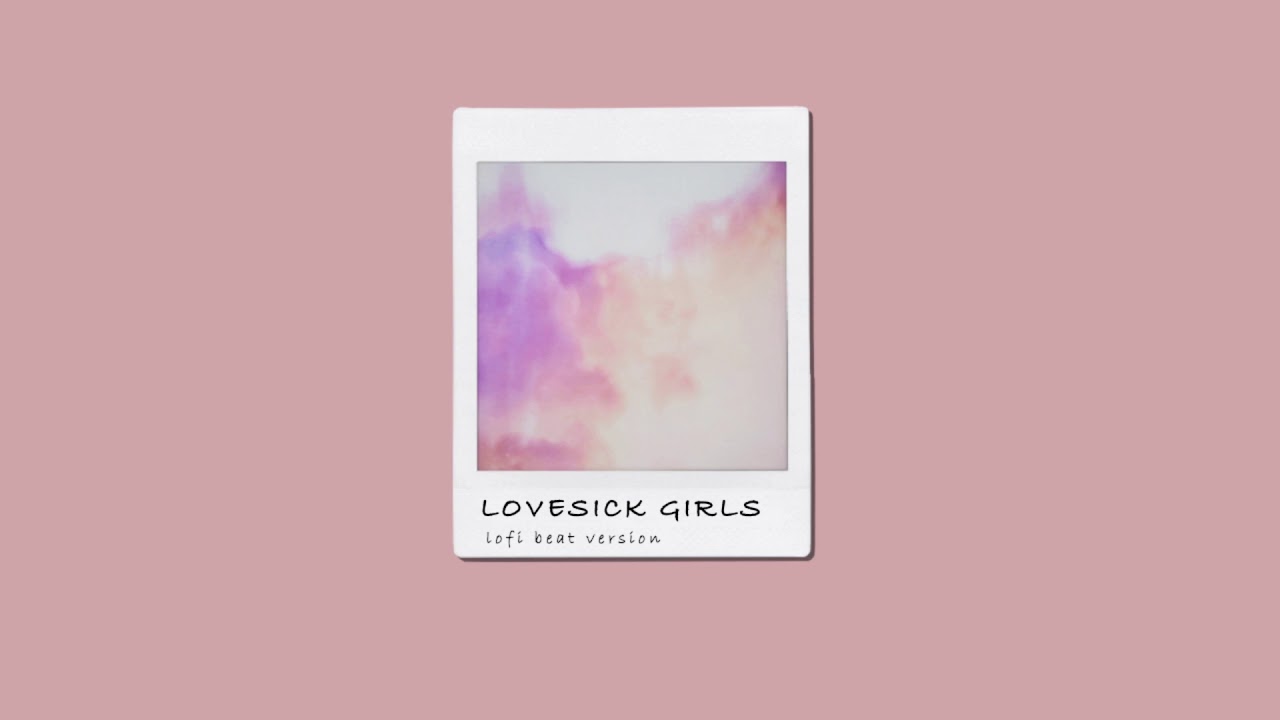 blackpink - lovesick girls (lofi beat vers.)