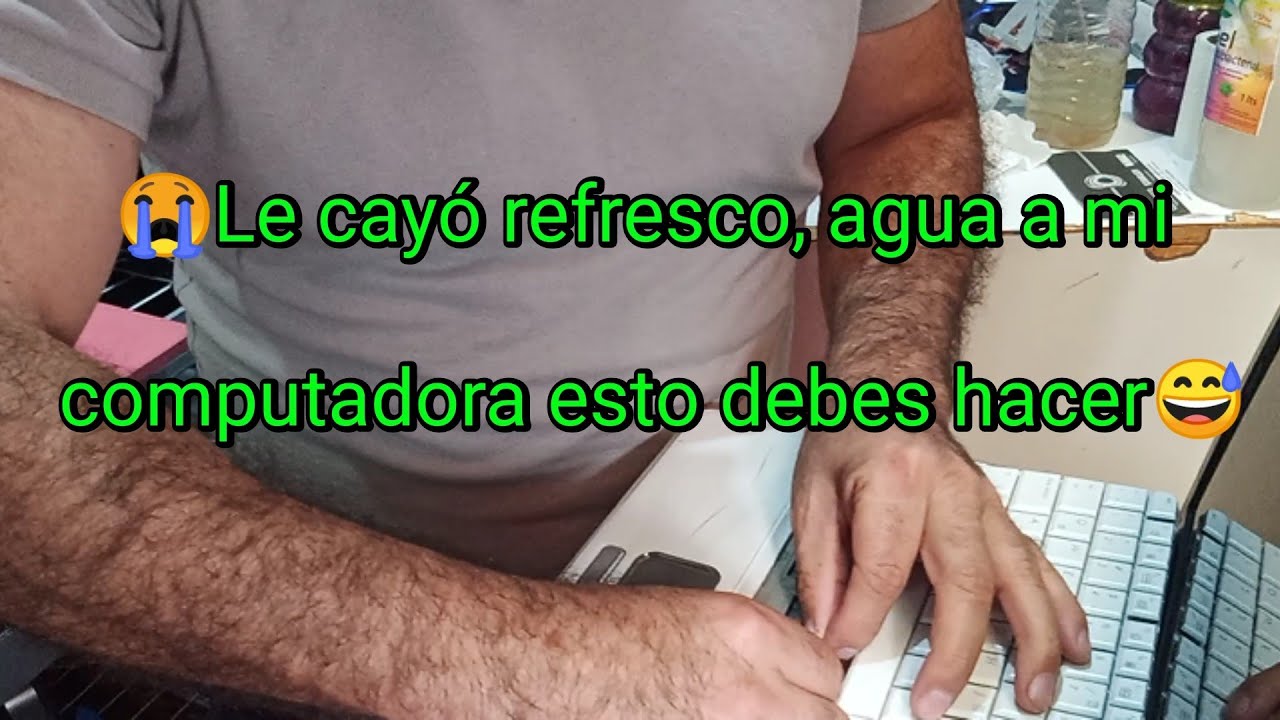 solución le cayó refresco , agua a mi computadora esto debes  hacer y la salvarás😅