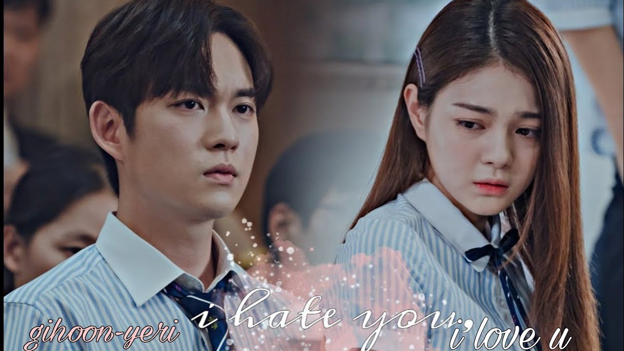 Lee Gihoon ✘ Na Yeri - I Hate You I Love You | CLASS OF LIES