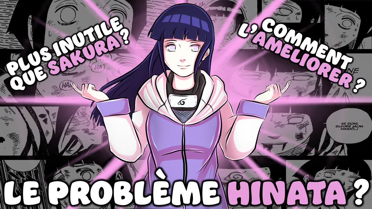 LE PROBLÈME HINATA... (vraiment pas un bon perso)