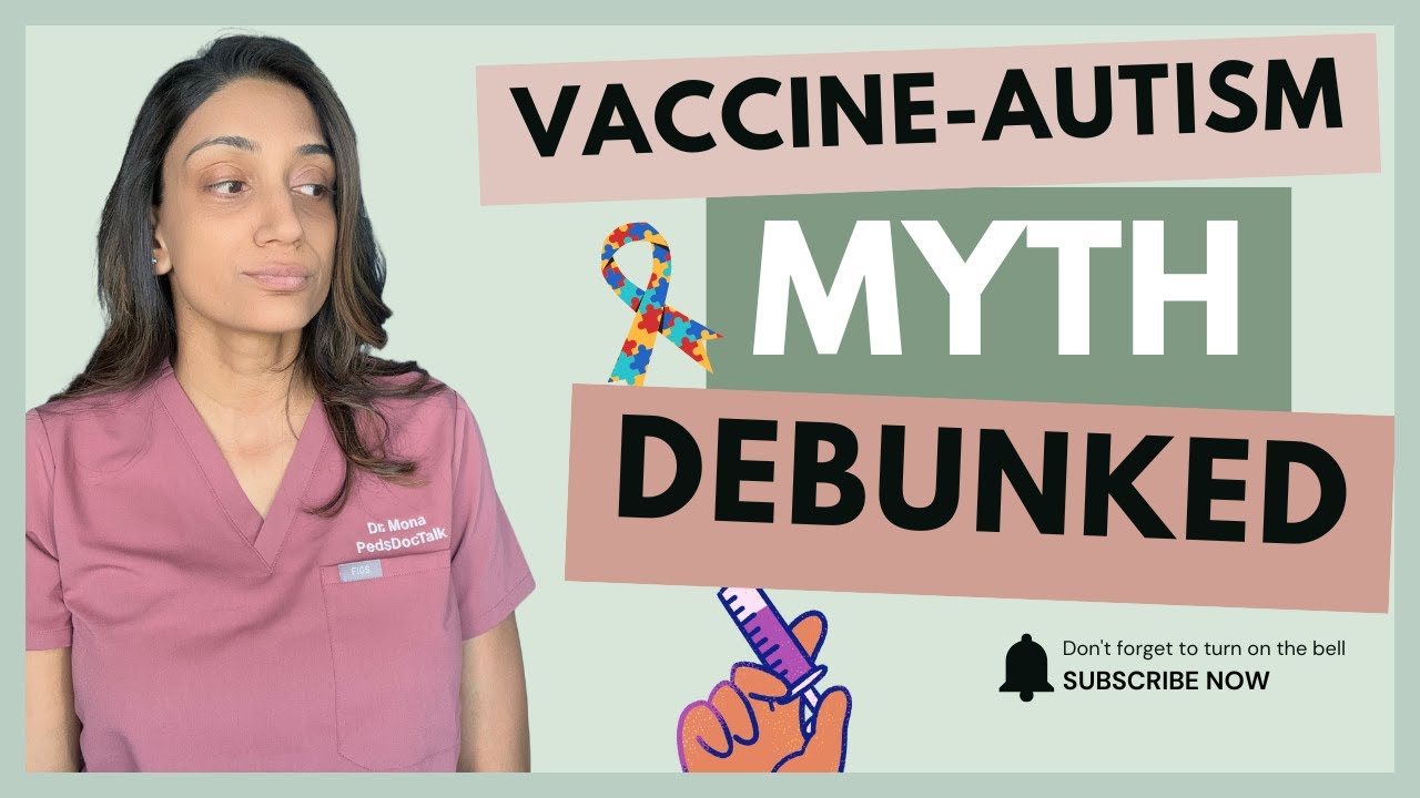 Do Vaccines Cause Autism? Debunking the Myth and Explaining the Science
