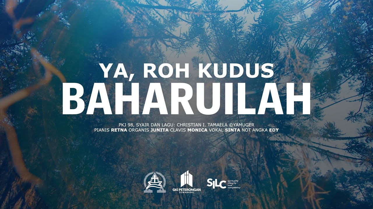 PKJ 98 - Ya Roh Kudus Baharuilah
