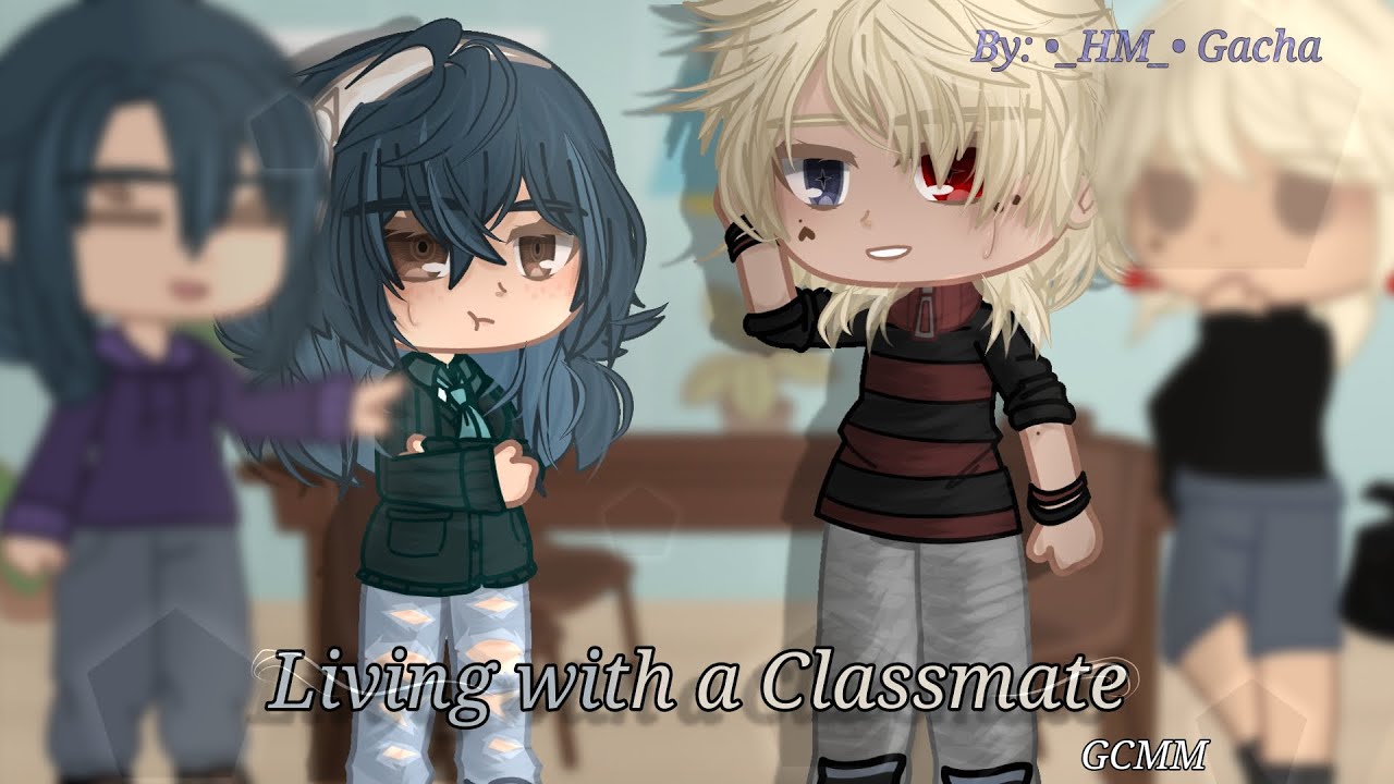 Living with a Classmate ||GCMM|| ||Gacha club mini movie|| 