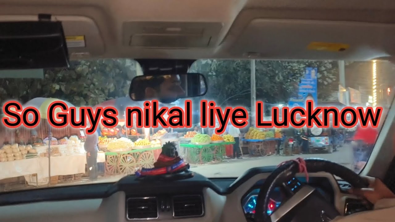 So Guys nikal liye Lucknow...👍🔔
