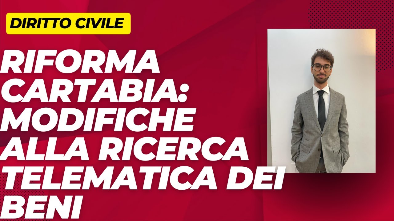Riforma Cartabia del Processo Civile:  le modifiche alla ricerca telematica dei beni ex art  492 bis