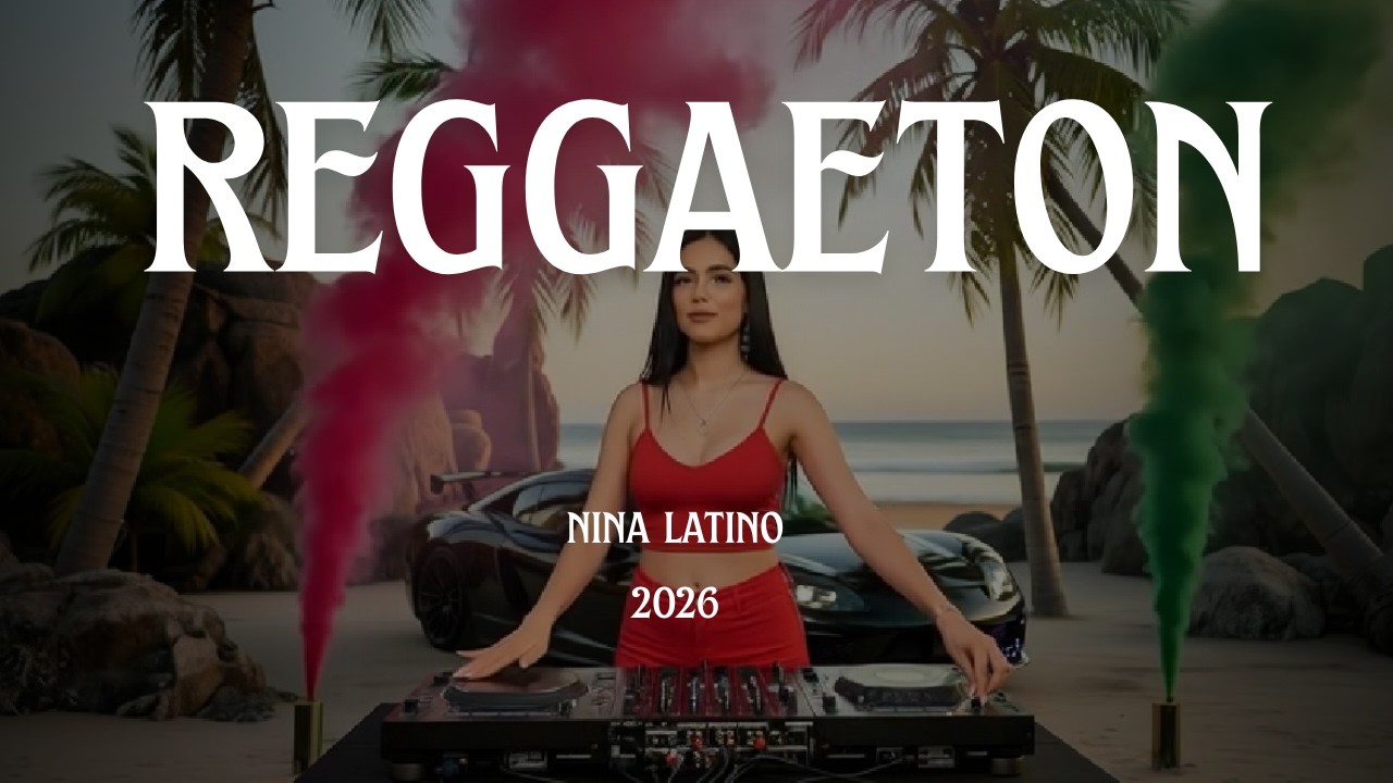Top Reggaeton Party Mix 2026 Latin EDM & Pop Latino Sunset Beach Flow 🌊🔥