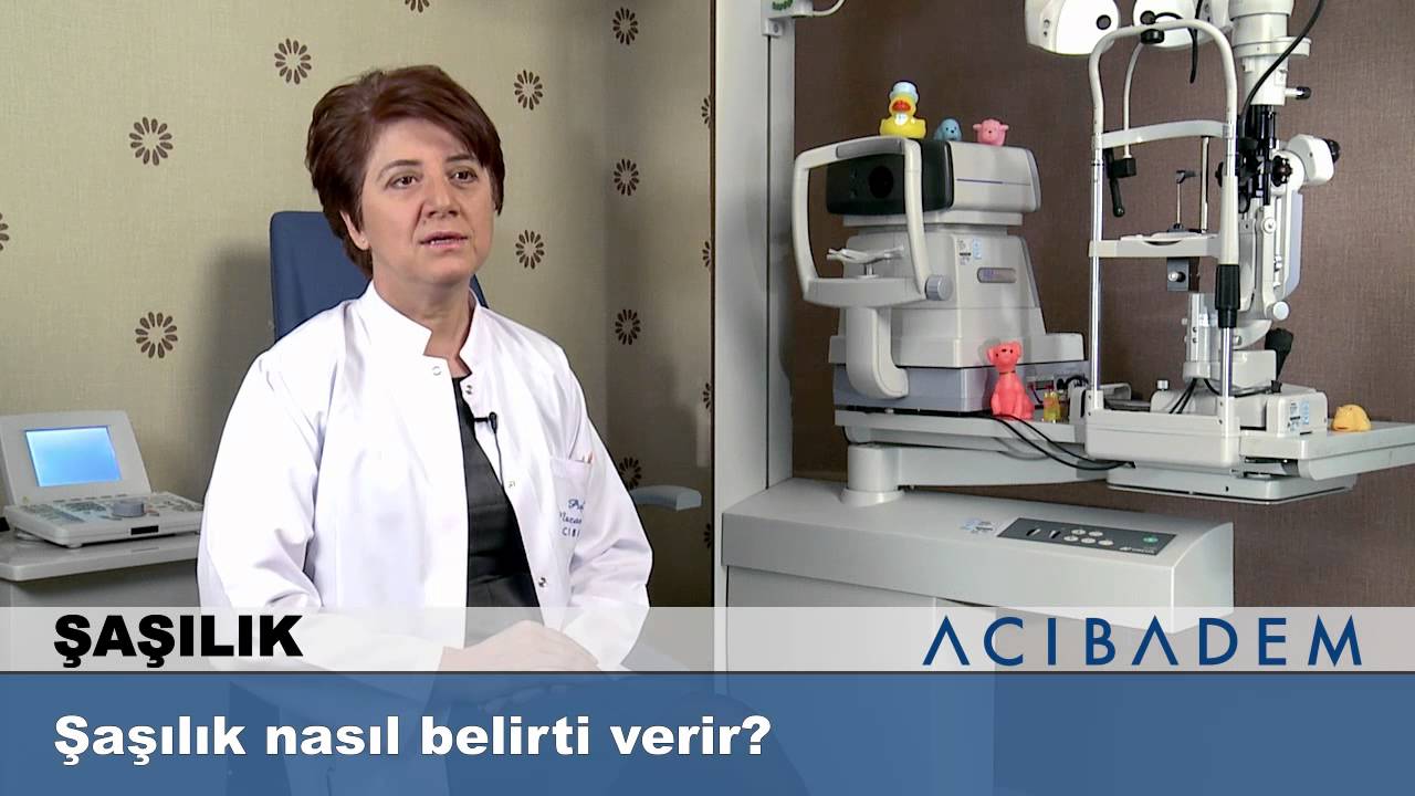 Şaşılık nasıl belirti verir ?