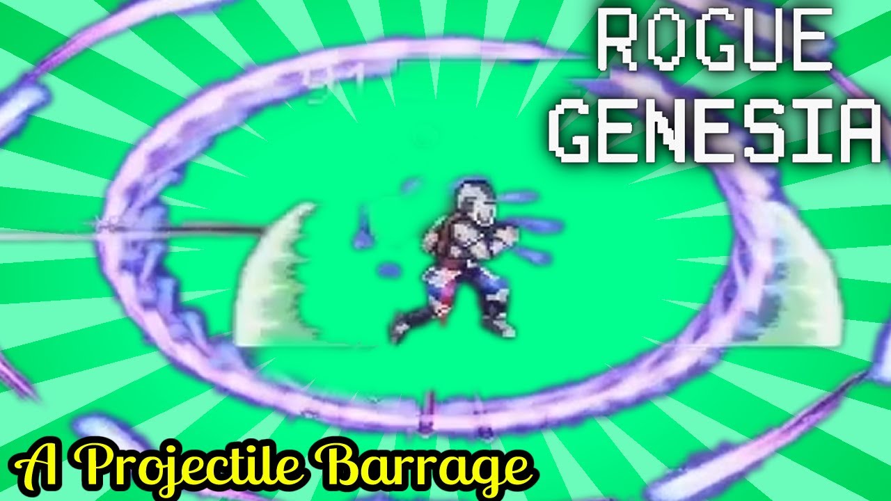 A Projectile Barrage! | Rogue Genesia