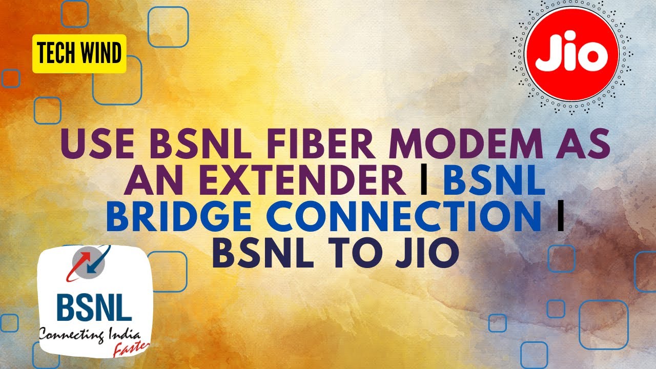 Use BSNL FIBER modem as an Extender | BSNL Bridge connection | BSNL to JIO