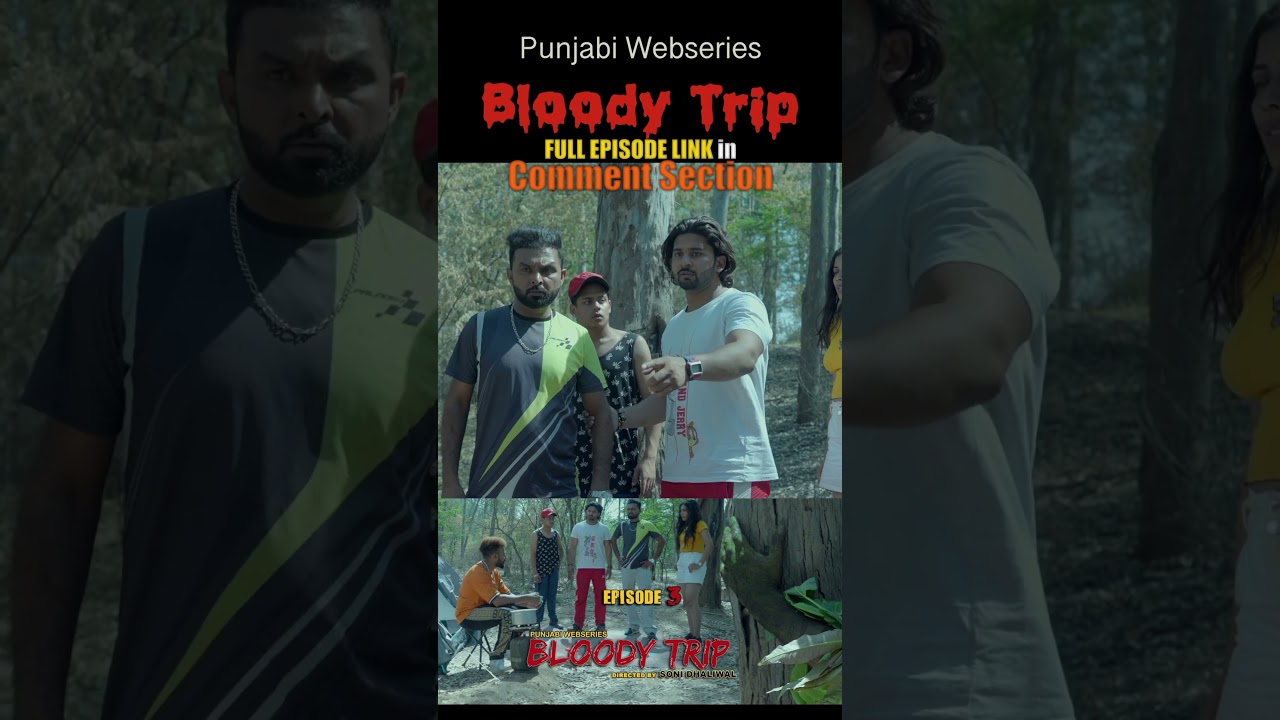 Bloody Trip | Punjabi Webseries 2023 | New Webseries