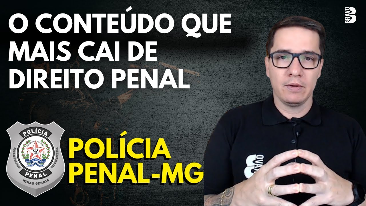 O CONTE&Uacute;DO QUE MAIS CAI DE DIREITO PENAL | POL&Iacute;CIA PENAL-MG 2025