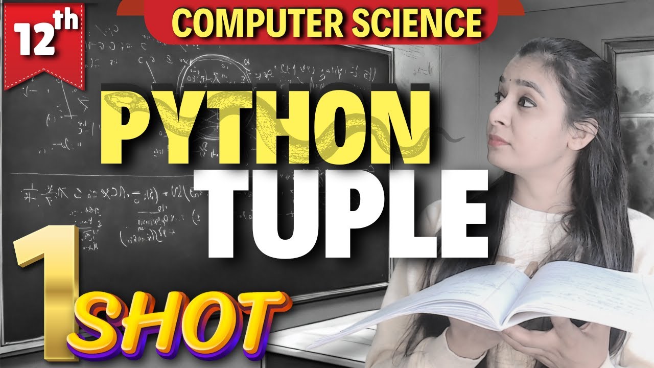 PYTHON - TUPLE | ONE CLASS ONE TOPIC SERIES | Class 12 Computer Science #csclass12 #class12cs