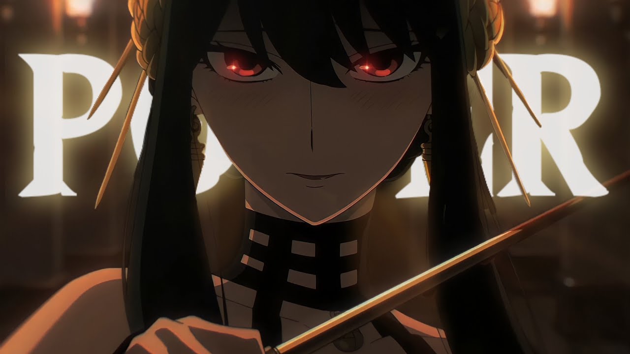 Yor Forger | AMV Power by Little Mix