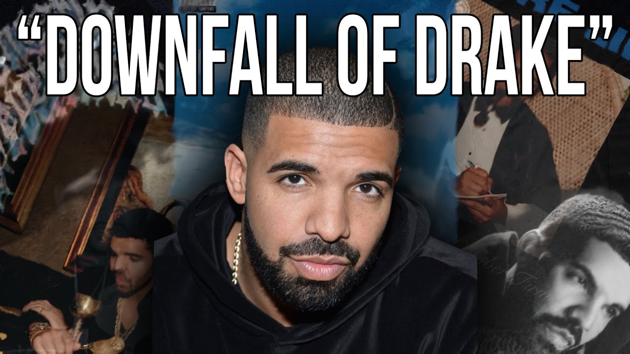The Downfall of Drake