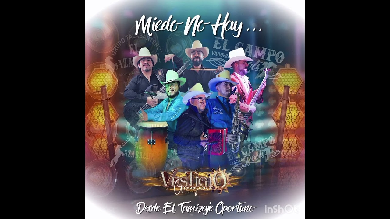 GRUPO VESTIGIO GUANAJUATO EN VIVO ( no tenemos derechos de autor) 