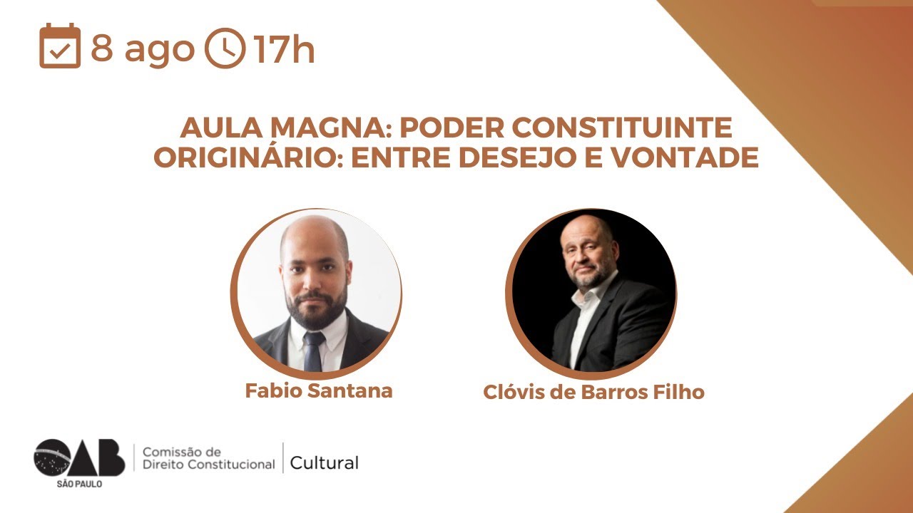 AULA MAGNA: PODER CONSTITUINTE ORIGIN&Aacute;RIO: ENTRE DESEJO E VONTADE