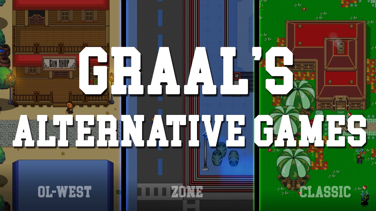 Graal's Alternate Games [Zone, Classic, Ol'West]