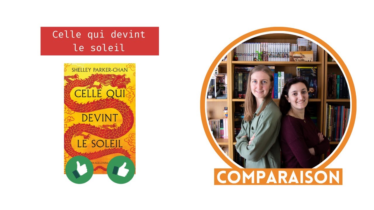 📗 Comparaison 📕 Celle qui devint le soleil