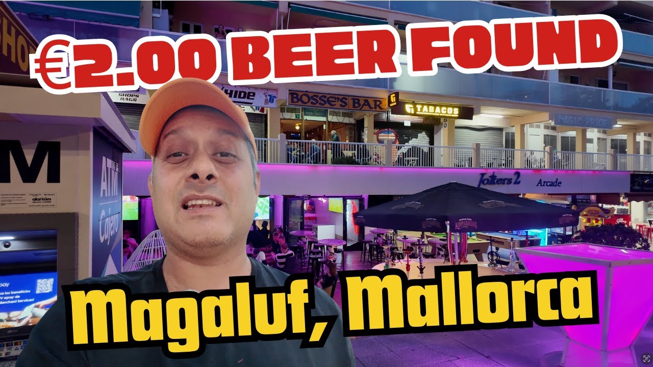 MALLORCA Magaluf Dusk walk & €2 Beer Found! Bars & Restaurants!