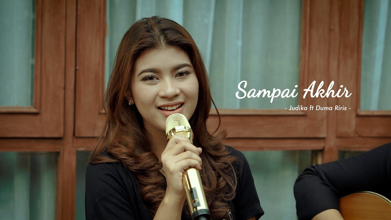 SAMPAI AKHIR - JUDIKA ft DUMA RIRIS | Cover by Nabila Maharani
