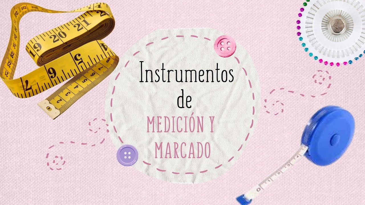 Instrumentos de medici&oacute;n , tipos de reglas y marcado en la confecci&oacute;n