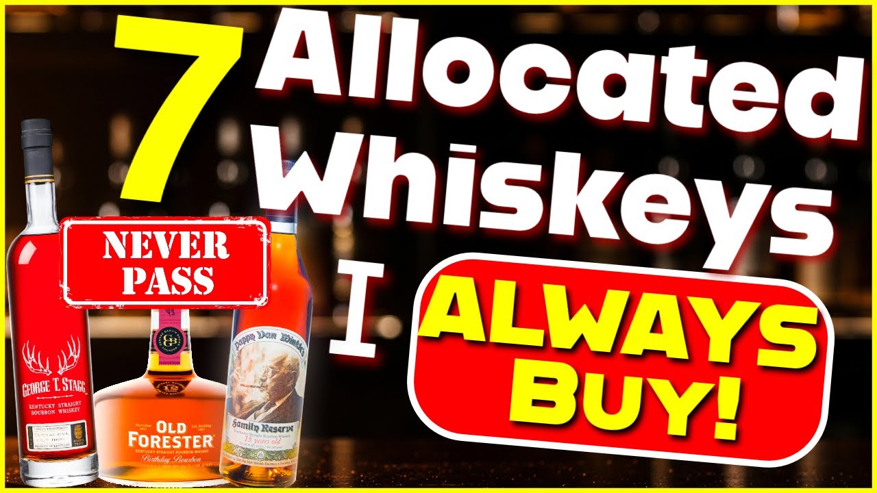 7 Allocated Bottles You Should NEVER Pass Up!