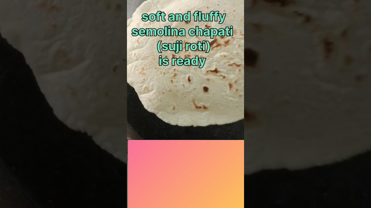 semolina chapati #suji roti #trending #recipe