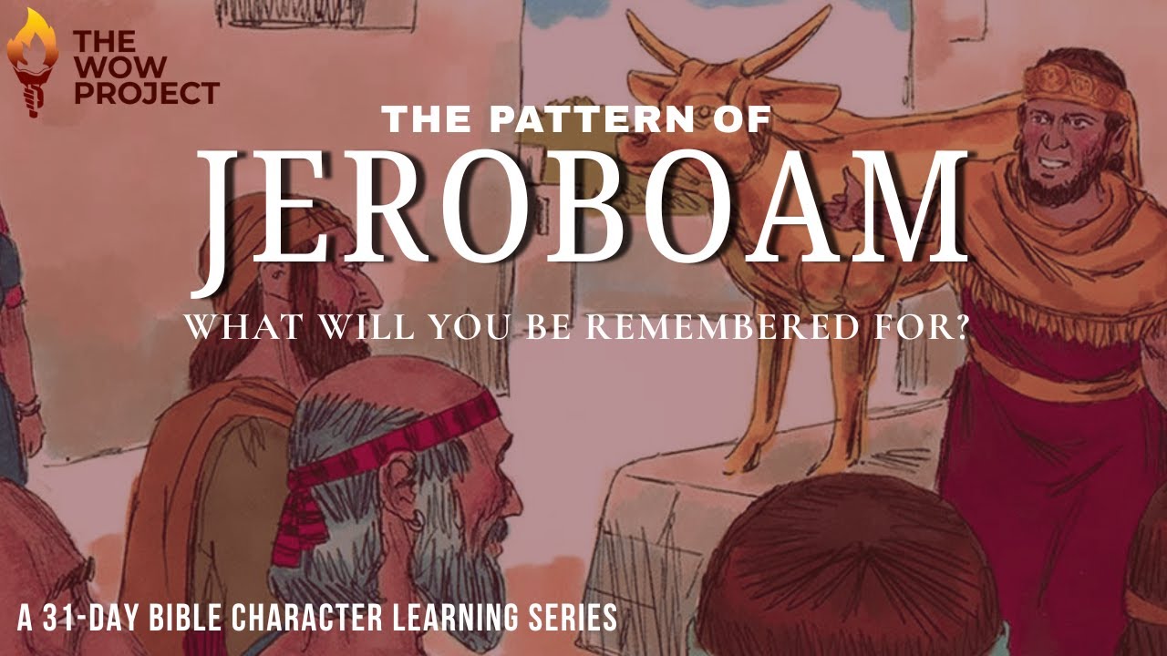 Day 18 of 31 - Patterns Pt. 1 (Jeroboam)