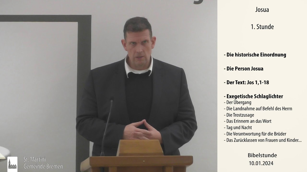 Bibelstunde am 10.01.2024 Das Buch Josua 1. Stunde