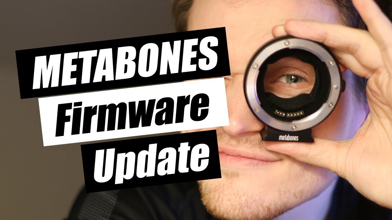 Quick Tutorial: METABONES Speed Booster / Adapter firmware update on Windows | EF-E  | MKIV/V