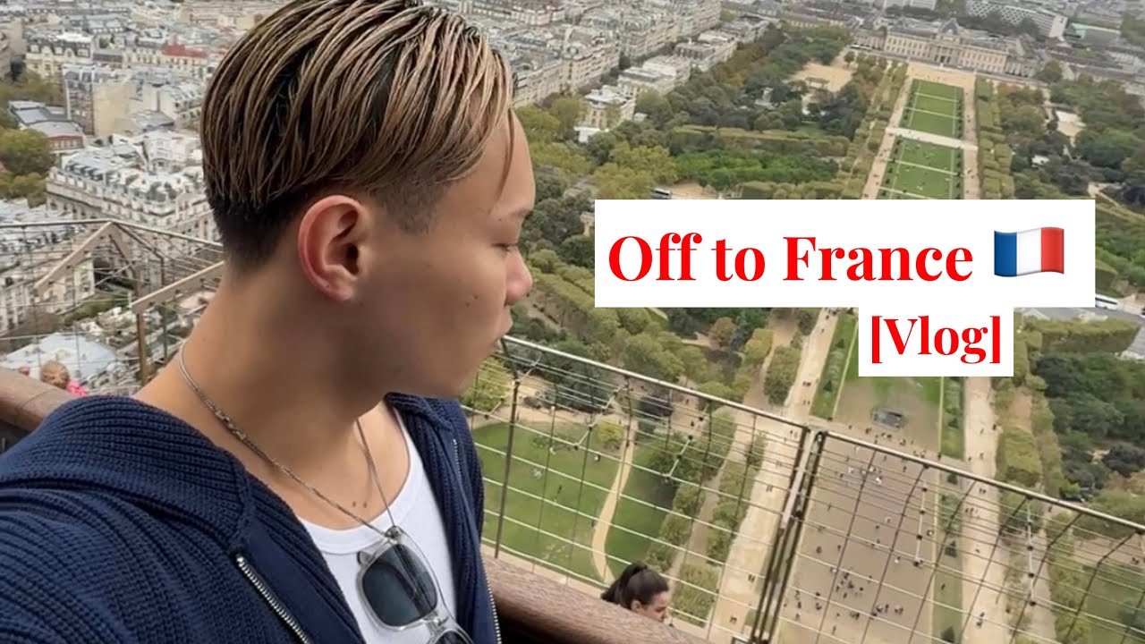 [Vlog] Off to France / BIGになるぜ！俺は！