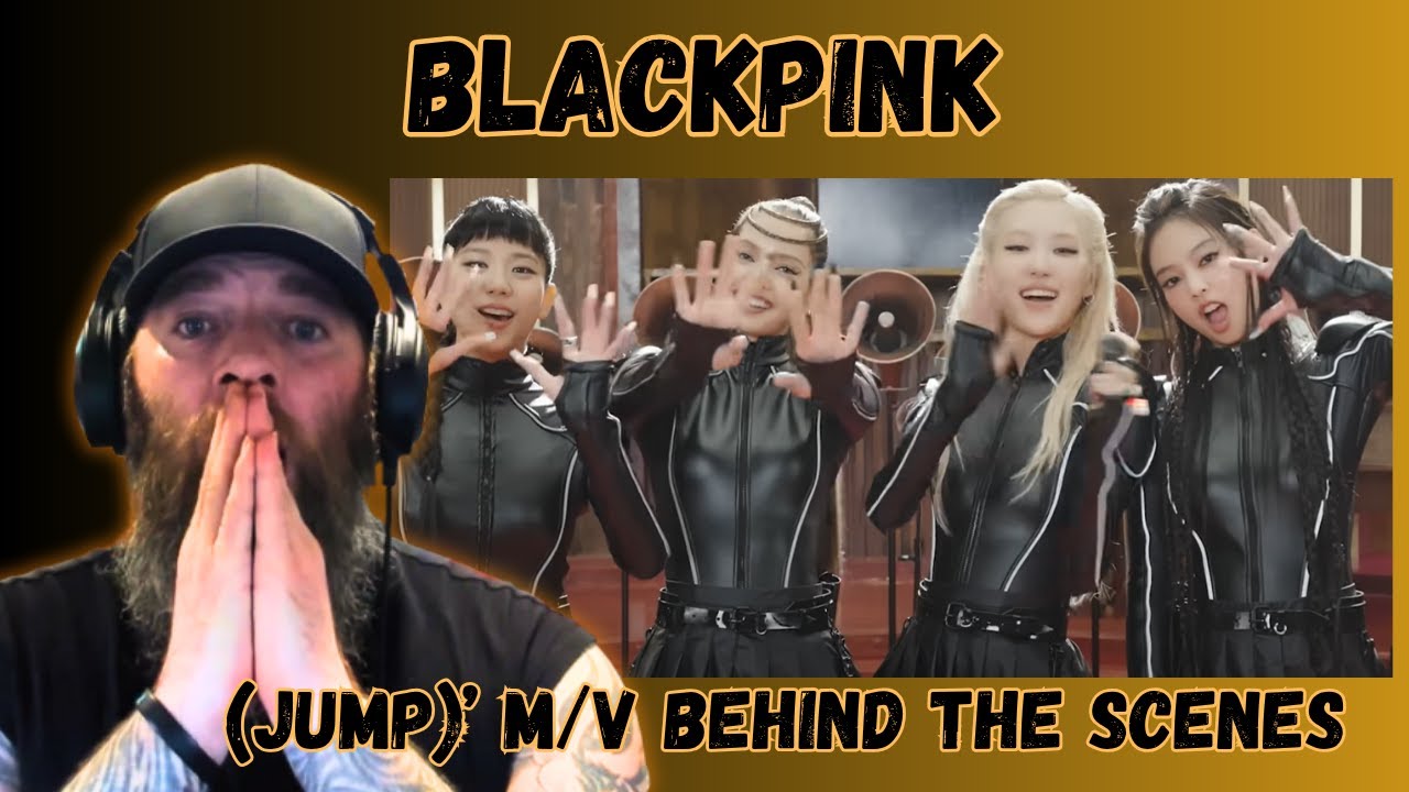 BLACKPINK -JUMP M/V Behind the Scenes VIDEO REACTION!