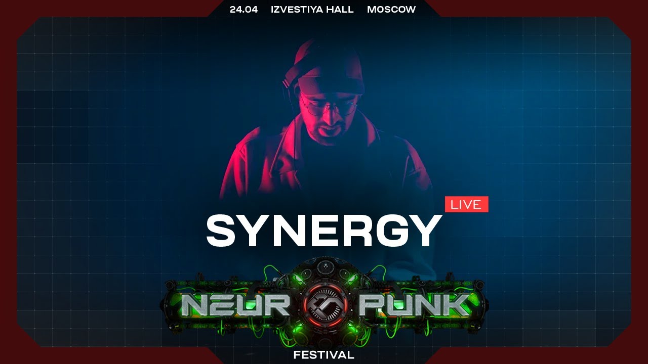 Synergy live | Neuropunk Festival | 24.04.2021 | Moscow