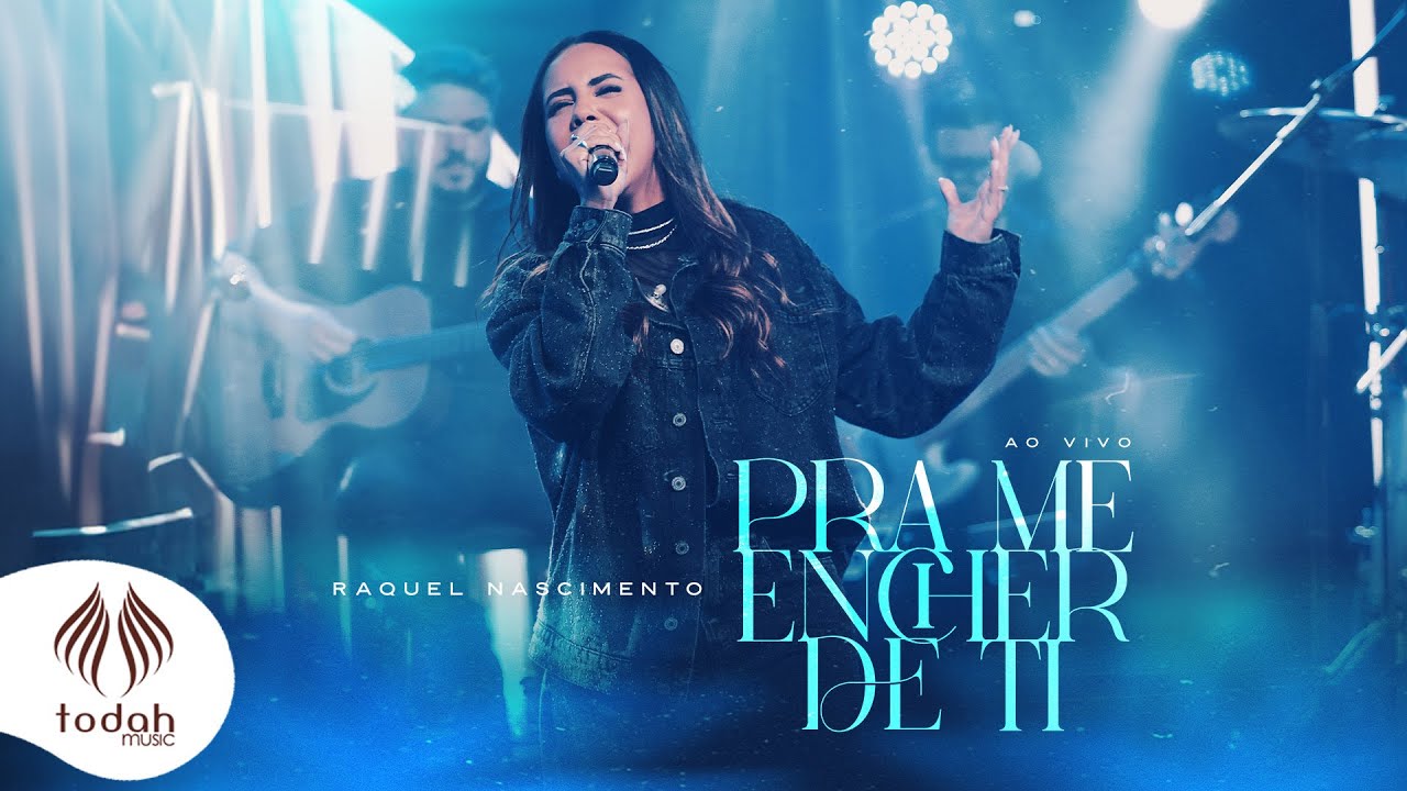 Raquel Nascimento | Pra Me Encher de Ti [Clipe Oficial]