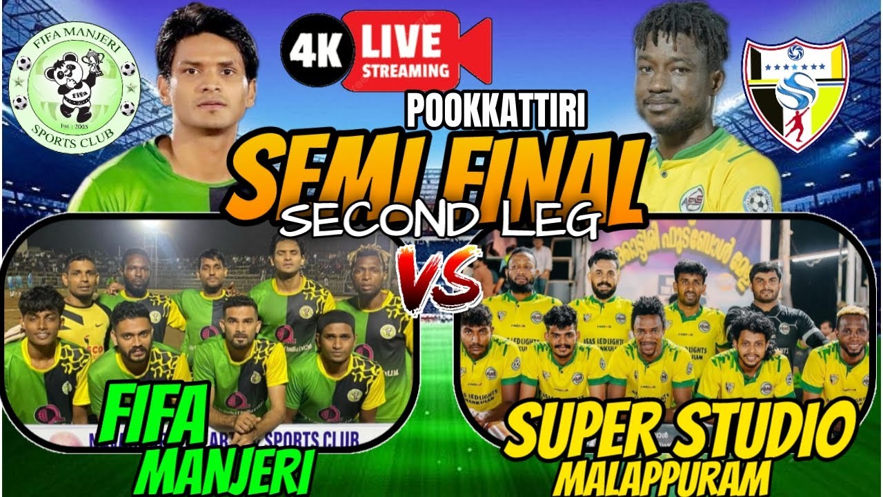🔴LIVE🔴SEMI FINAL🔥SUPER STUDIO MALAPPURAM🔥VS🔥FIFA MANJERI🔥FOOTBALL TOURNAMENT POOKKATTIRI