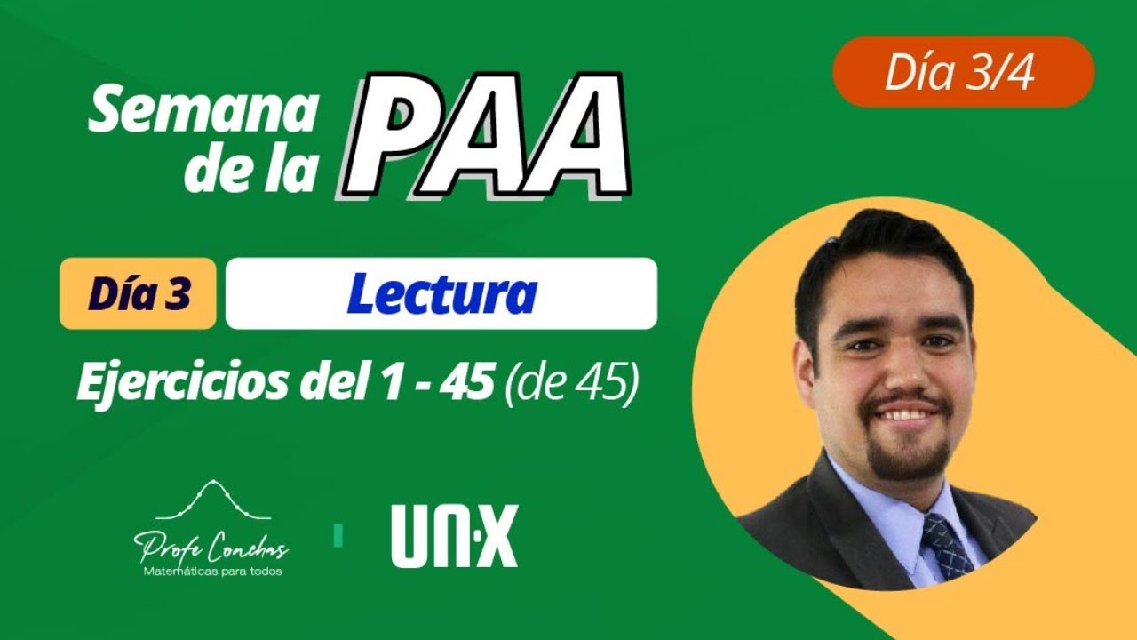 Explicación Sección de Lectura - Simulacro PAA UnX