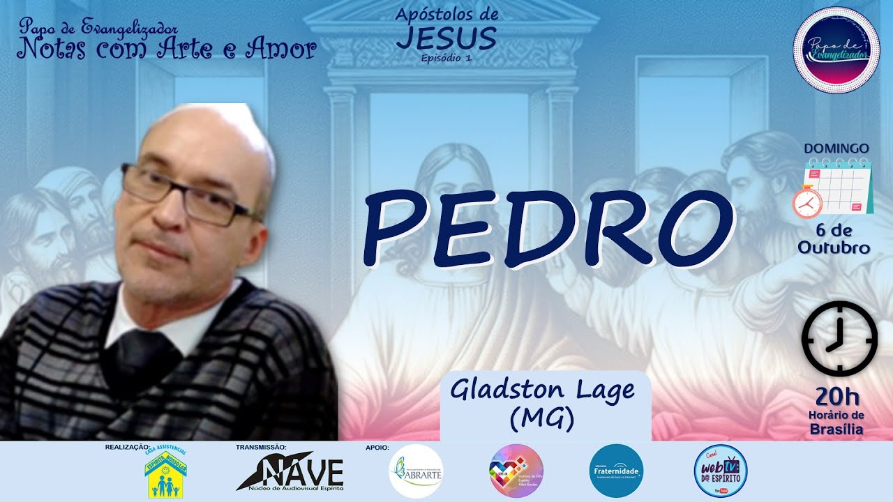 PEDRO - Apóstolos de Jesus (Ep. 3) -  Gladston Lage (MG)