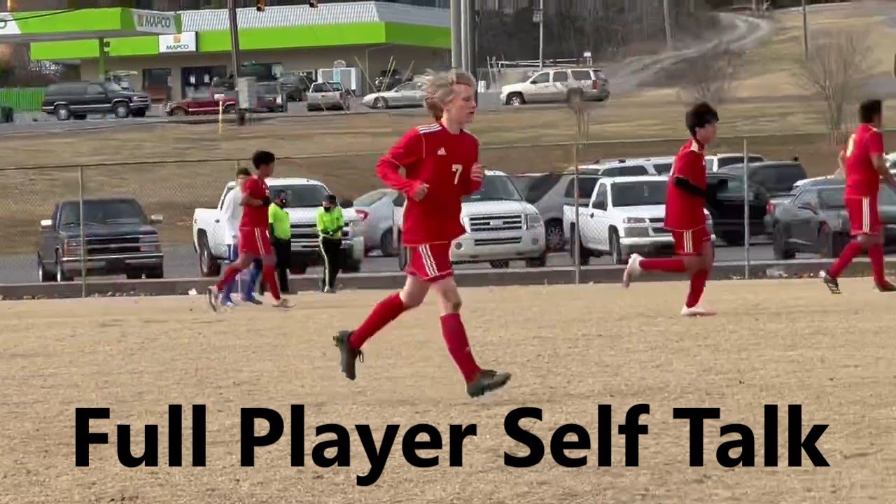 Full Soccer Player's Self Talk Video